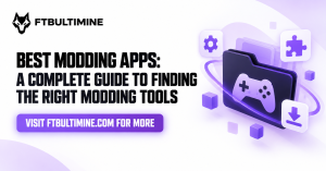 A Complete Guide to Finding the Right Modding Tools